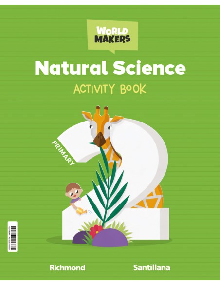 NATURAL SCIENCE 2ºPRIMARY WORKBOOK WORLD MAKERS 2023